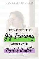 How Does The Gig Economy Affect Your Mental Health